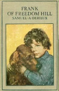 Frank of Freedom Hill — Samuel A. (Samuel Arthur) Derieux cover