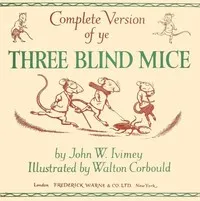 Complete Version of ye Three Blind Mice cover