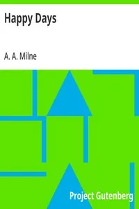 Happy Days — A. A. (Alan Alexander) Milne cover