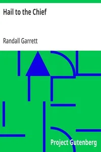 Hail to the Chief — Randall Garrett cover