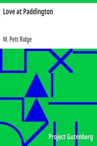 Love at Paddington — W. Pett (William Pett) Ridge cover