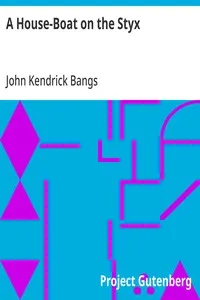A House-Boat on the Styx — John Kendrick Bangs cover