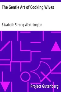 The Gentle Art of Cooking Wives — Elizabeth Strong Worthington cover
