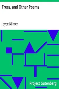 Trees, and Other Poems — Joyce Kilmer cover