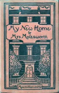My New Home — Mrs. Molesworth cover