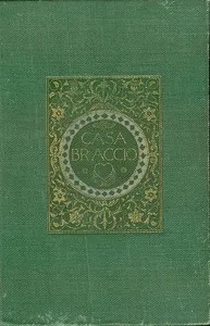 Casa Braccio, Volumes 1 and 2 — F. Marion (Francis Marion) Crawford cover