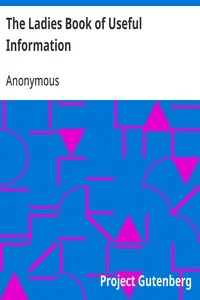 The Ladies Book of Useful Information: Compiled from many sources — Anonymous cover