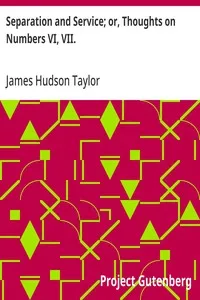 Separation and Service; or, Thoughts on Numbers VI, VII. — James Hudson Taylor cover