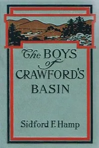 The Boys of Crawford's Basin: The Story of a Mountain Ranch in the Early Days of Colorado — Sidford F. (Sidford Frederick) Hamp cover
