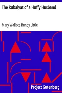 The Rubaiyat of a Huffy Husband — Mary Wallace Bundy Little cover
