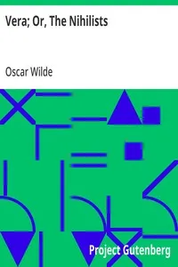 Vera; Or, The Nihilists — Oscar Wilde cover