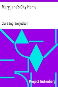 Mary Jane's City Home — Clara Ingram Judson cover