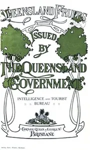 Fruits of Queensland — Albert H. (Albert Henry) Benson cover