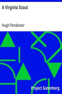 A Virginia Scout — Hugh Pendexter cover