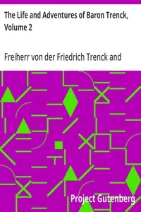The Life and Adventures of Baron Trenck, Volume 2 cover