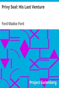 Privy Seal: His Last Venture — Ford Madox Ford cover