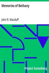 Memories of Bethany — John R. (John Ross) Macduff cover