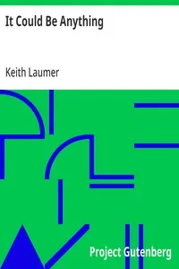 It Could Be Anything — Keith Laumer cover