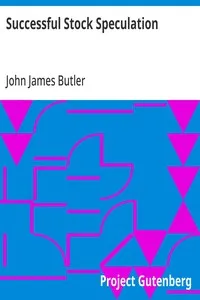 Successful Stock Speculation — John James Butler cover