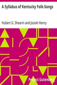 A Syllabus of Kentucky Folk-Songs — Hubert G. (Hubert Gibson) Shearin cover