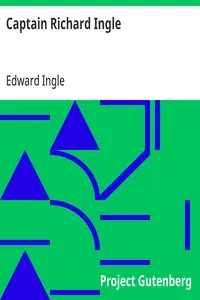 Captain Richard Ingle: The Maryland "Pirate and Rebel," 1642-1653 — Edward Ingle cover
