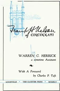 Frank H. Nelson of Cincinnati — Warren Crocker Herrick cover