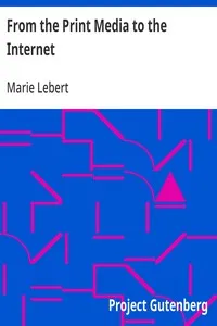 From the Print Media to the Internet — Marie Lebert cover