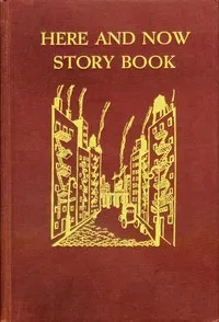 Here and Now Story Book: Two- to seven-year-olds cover
