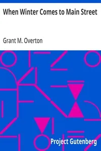 When Winter Comes to Main Street — Grant M. (Grant Martin) Overton cover