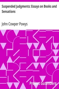 Suspended Judgments: Essays on Books and Sensations — John Cowper Powys cover