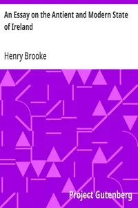 An Essay on the Antient and Modern State of Ireland — Henry Brooke cover