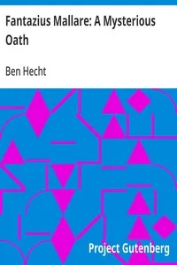 Fantazius Mallare: A Mysterious Oath — Ben Hecht cover