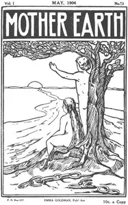 Mother Earth, Vol. 1 No. 3, May 1906: Monthly Magazine Devoted to Social Science and Literature — Various cover