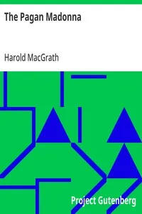 The Pagan Madonna — Harold MacGrath cover