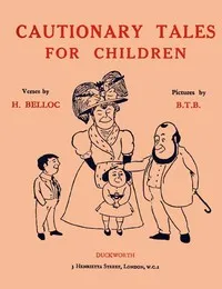 Cautionary Tales for Children — Hilaire Belloc cover