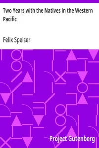Two Years with the Natives in the Western Pacific — Felix Speiser cover