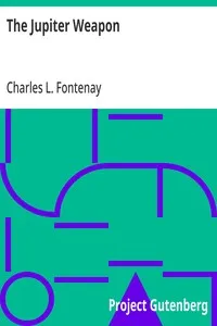 The Jupiter Weapon — Charles L. Fontenay cover