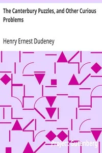The Canterbury Puzzles, and Other Curious Problems — Henry Ernest Dudeney cover