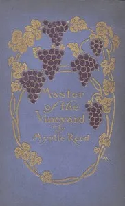 Master of the Vineyard — Myrtle Reed cover