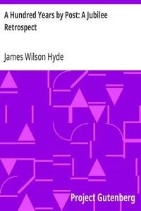 A Hundred Years by Post: A Jubilee Retrospect — James Wilson Hyde cover