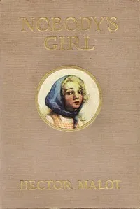 Nobody's Girl: (En Famille) — Hector Malot cover