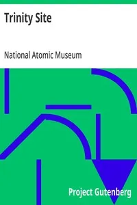 Trinity Site — National Atomic Museum (U.S.) cover