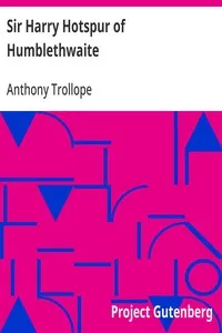 Sir Harry Hotspur of Humblethwaite — Anthony Trollope cover