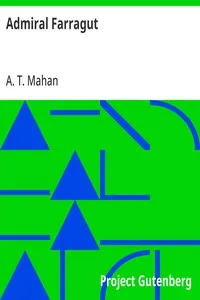 Admiral Farragut — A. T. (Alfred Thayer) Mahan cover