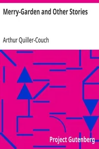 Merry-Garden and Other Stories — Arthur Quiller-Couch cover