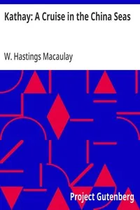 Kathay: A Cruise in the China Seas — W. Hastings Macaulay cover