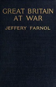 Great Britain at War — Jeffery Farnol cover