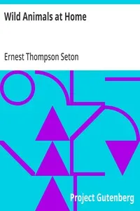 Wild Animals at Home — Ernest Thompson Seton cover