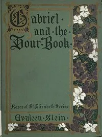 Gabriel and the Hour Book — Evaleen Stein cover