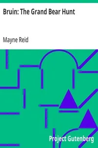 Bruin: The Grand Bear Hunt — Mayne Reid cover
